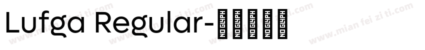 Lufga Regular字体转换